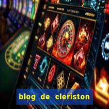 blog de cleriston silva serrinha bahia